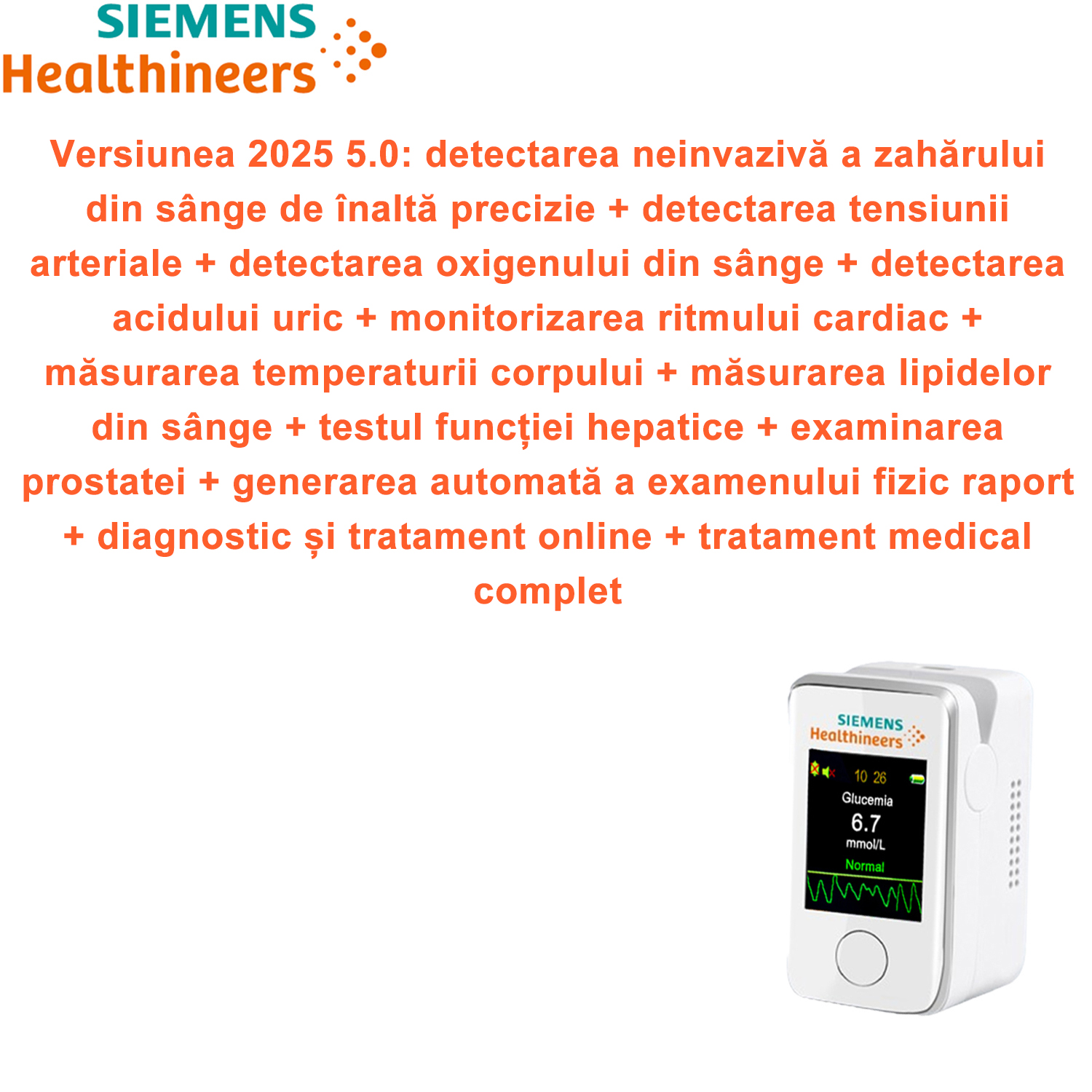 Versiunea 2025 5.0: detectarea neinvazivă a zahărului din sânge de înaltă precizie + detectarea tensiunii arteriale + detectarea oxigenului din sânge + detectarea acidului uric + monitorizarea ritmului cardiac + măsurarea temperaturii corpului + măsurarea lipidelor din sânge + testul funcției hepatice + examinarea prostatei + generarea automată a examenului fizic raport + diagnostic și tratament online + tratament medical complet